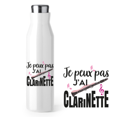 BOUTEILLE ISOTHERME "JE PEUX PAS J'AI CLARINETTE"